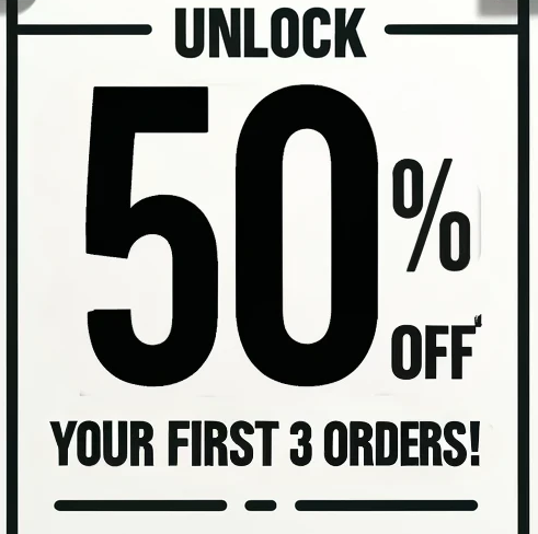 image features the headline "Unlock 50% Off YOUR FIRST 3 ORDERS!" The minimal graphics and simple green and white color scheme clearly convey the discount offer.